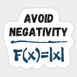 Negativity Formula Funny Saying Math Equation Sticker